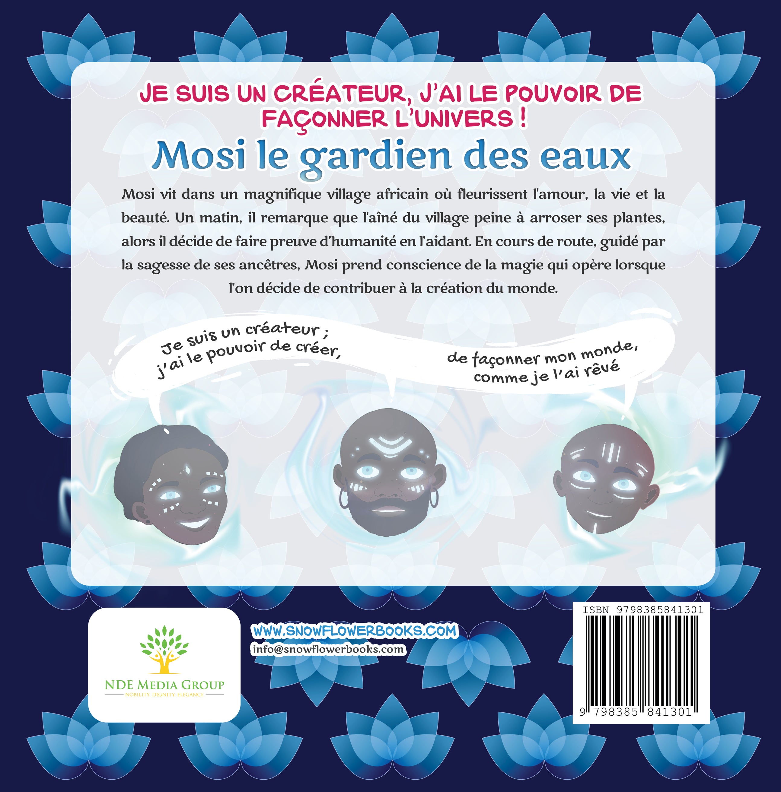 Je suis un créateur, J'ai le pouvoir de façonner l'univers ! : Mosi le gardien des eaux (Paperback)