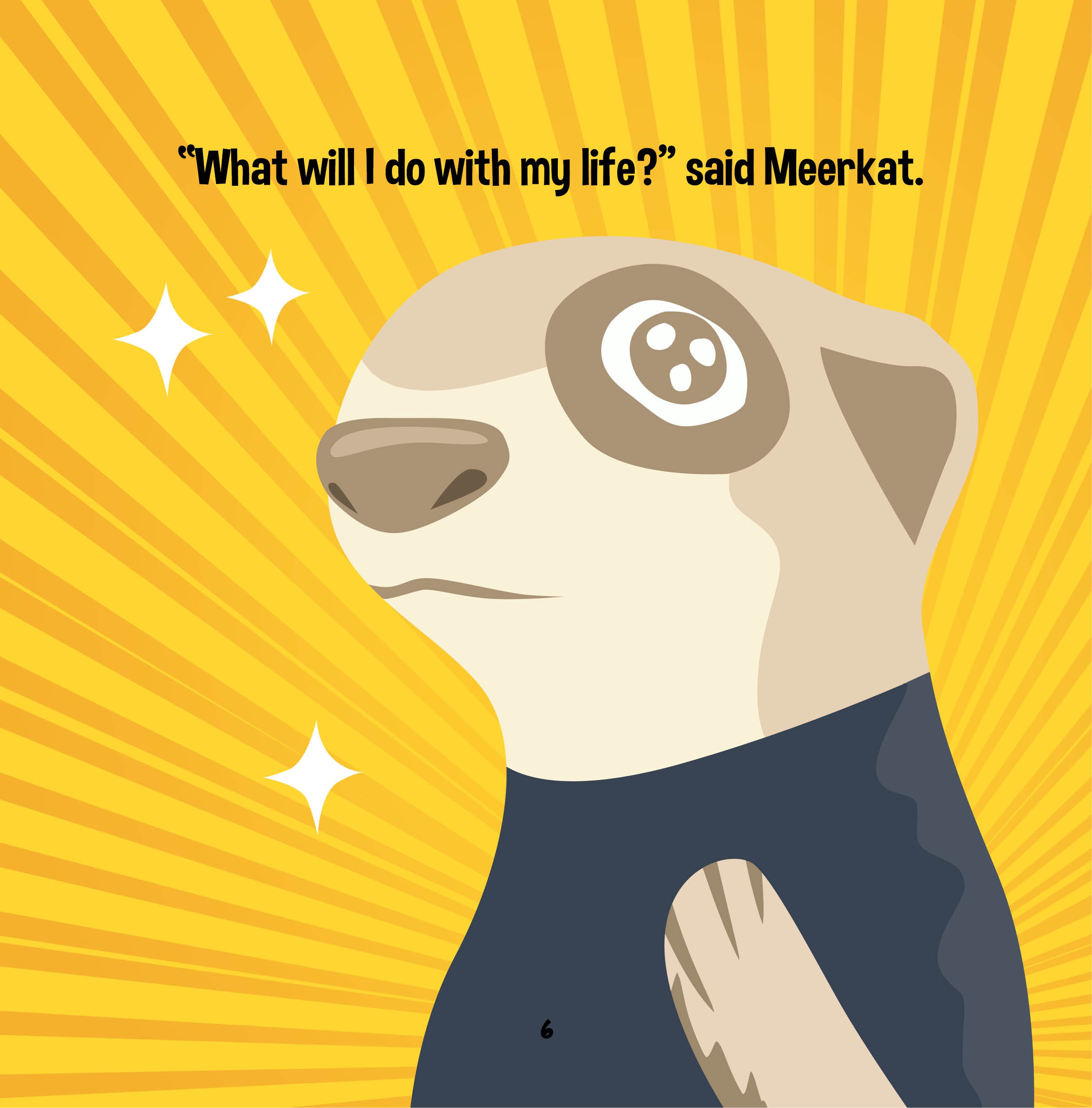 A Meerkat's Purpose (Hardcover)