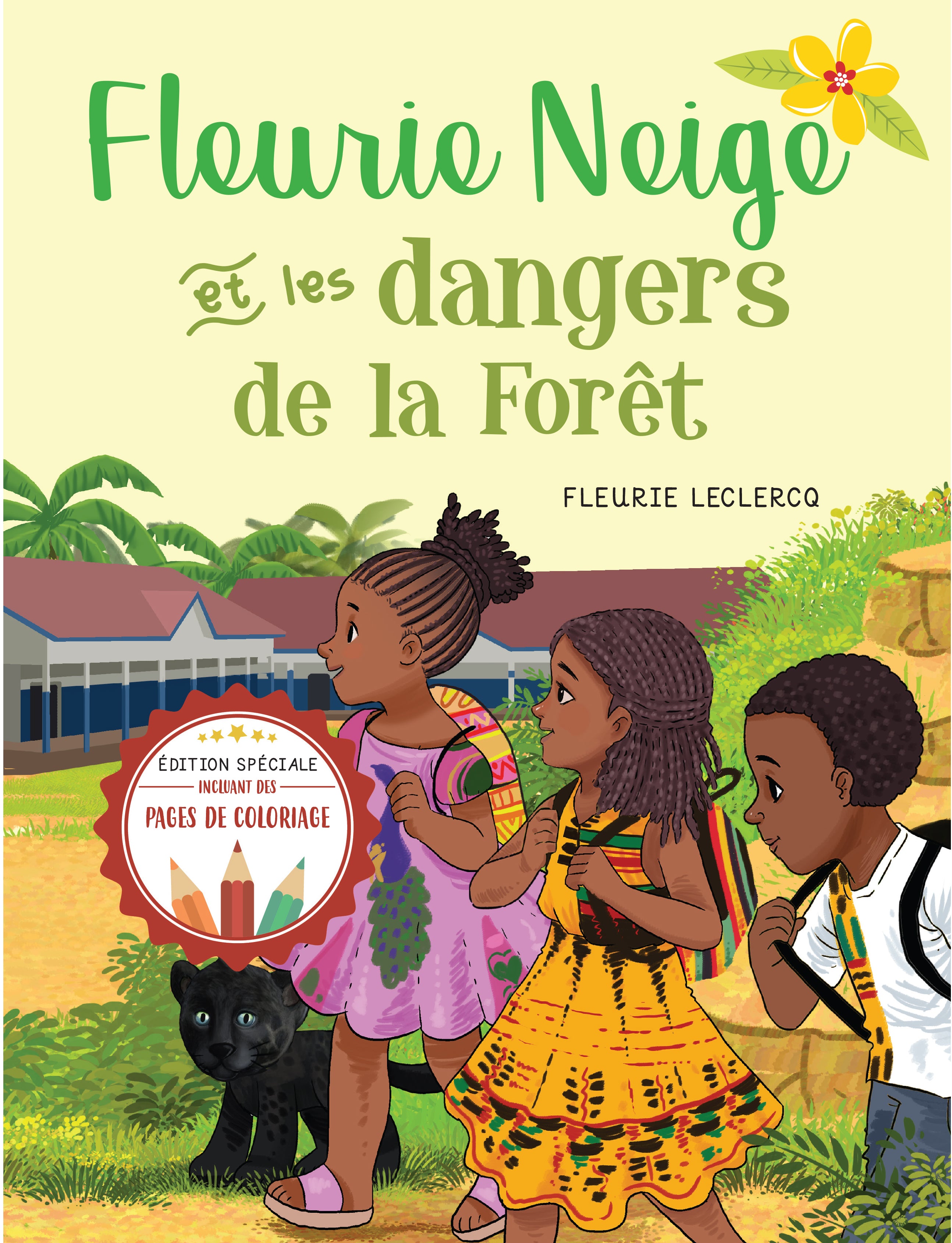 Fleurie Neige et les dangers de la Forêt (Relié)