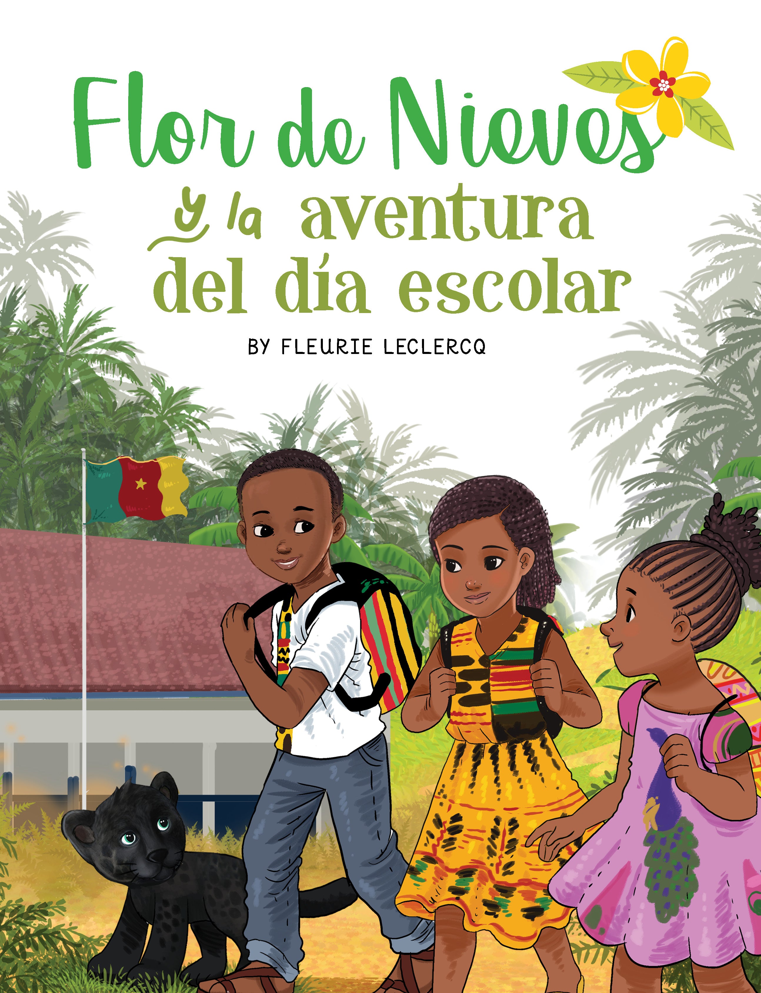 Flor de Nieves y la aventura del día escolar (Paperback)